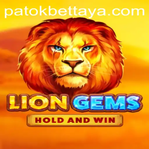 Discovering LionGems: A Journey into the World of PATOKBET